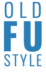 OLD FU STYLE